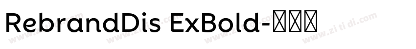 RebrandDis ExBold字体转换 RebrandDis ExBold字体转换